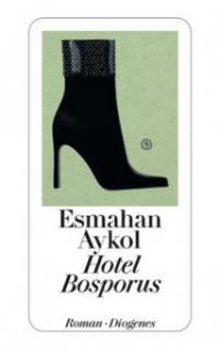 Hotel Bosporus - Esmahan Aykol