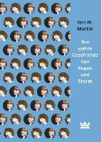 Die wahre Geschichte von Regen und Sturm - Ann M. Martin
