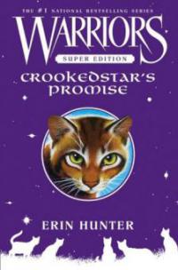 Warriors Super Edition: Crookedstar's Promise - Erin Hunter