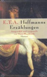E. T. A. Hoffmanns Erzählungen - E. T. A. Hoffmann