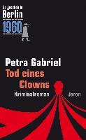 Tod eines Clowns - Petra Gabriel