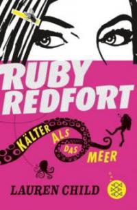 Ruby Redfort 02 - Kälter als das Meer - Lauren Child