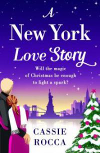 A New York Love Story - Cassie Rocca