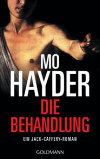 Die Behandlung - Mo Hayder