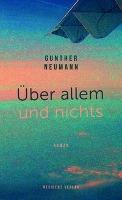 Über allem und nichts - Gunther Neumann