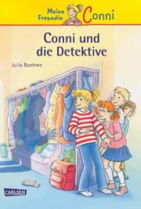Conni-Erzählbände 18: Conni und die Detektive - Julia Boehme