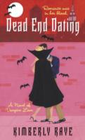 Dead End Dating - Kimberly Raye