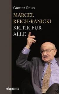 Marcel Reich-Ranicki - Gunter Reus