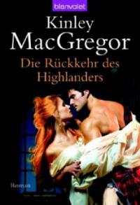 Die Rückkehr des Highlanders - Kinley MacGregor