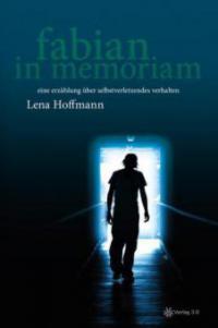 Fabian. In memoriam - Lena Hoffmann