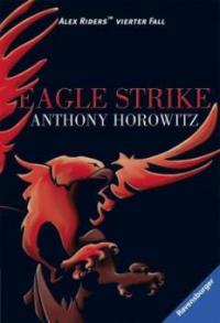 Alex Rider - Eagle Strike - Anthony Horowitz