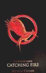 The Hunger Games 2. Catching Fire - Suzanne Collins