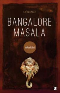 Bangalore Masala - Karin Kaiser