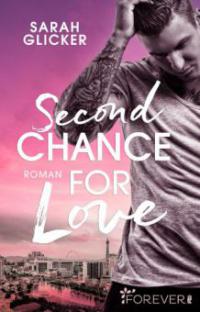 Second Chance for Love - Sarah Glicker