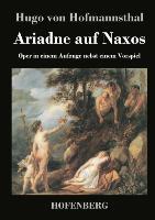 Ariadne auf Naxos - Hugo von Hofmannsthal