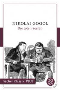 Die toten Seelen - Nikolai Gogol