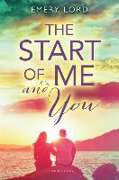 The Start of Me and You - Emery Lord