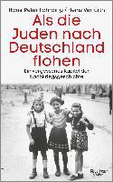 Als die Juden nach Deutschland flohen - Hans-Peter Föhrding, Heinz Verfürth
