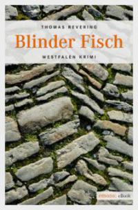 Blinder Fisch - Thomas Revering