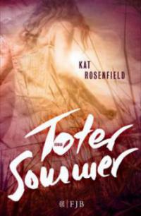 Toter Sommer - Kat Rosenfield