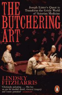 The Butchering Art - Lindsey Fitzharris