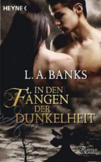 In den Fängen der Dunkelheit - L. A. Banks