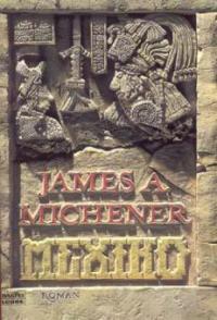 Mexiko - James A. Michener