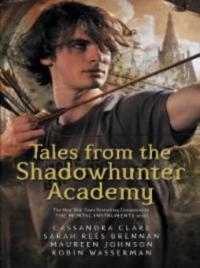 Tales from the Shadowhunter Academy - Robin Wasserman