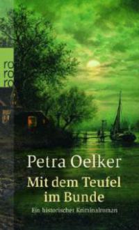 Mit dem Teufel im Bunde - Petra Oelker
