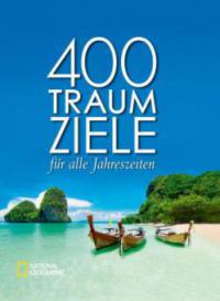 400 Traumziele für alle Jahreszeiten - 