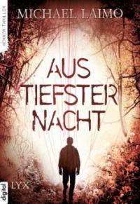 Aus tiefster Nacht - Michael Laimo