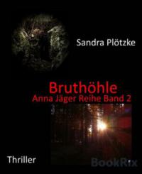 Bruthöhle - Sandra Plötzke