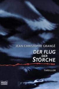 Der Flug der Störche - Jean-Christophe Grangé