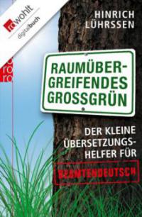 Raumübergreifendes Großgrün - Hinrich Lührssen