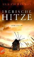 Iberische Hitze - Ulrich Brandt