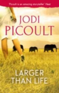 Larger Than Life - Jodi Picoult