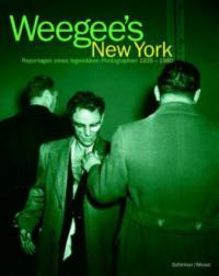Weegee's New York - Weegee