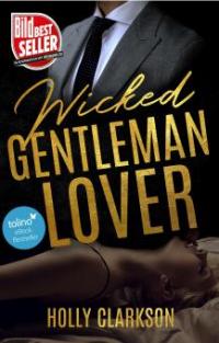 Wicked Gentleman Lover - Holly Clarkson