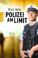 Polizei am Limit - Nick Hein