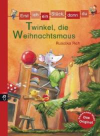 Erst ich ein Stück, dann du 25 - Twinkel, die Weihnachtsmaus - Rusalka Reh