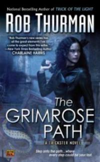 The Grimrose Path - Rob Thurman