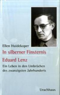 In silberner Finsternis - Ellen Huidekoper