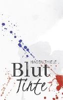 Bluttinte - Hagen Thiele