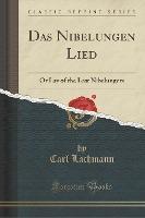 Das Nibelungen Lied - Carl Lachmann