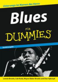 Blues für Dummies - Lonnie Brooks, Cub Koda, Wayne Baker Brookes