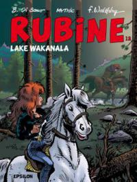 Rubine - Lake Wakanala - Francois Walthery, Mythic, D. DeLazare