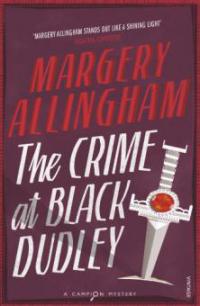 The Crime At Black Dudley - Margery Allingham