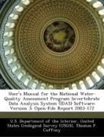 User's Manual for the National Water-Quality Assessment Program Invertebrate Data Analysis System (IDAS) Software: Version 3: Open-File Report 2003-172 - United States Geological Survey (USGS) U. S. Department of the Interior, Thomas F. Cuffney