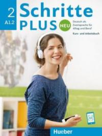 Schritte plus Neu 2. Kursbuch+Arbeitsbuch+CD zum Arbeitsbuch - Monika Bovermann, Daniela Niebisch, Sylvette Penning-Hiemstra, Angela Pude, Franz Specht
