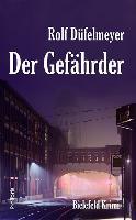 Der Gefährder - Rolf Düfelmeyer